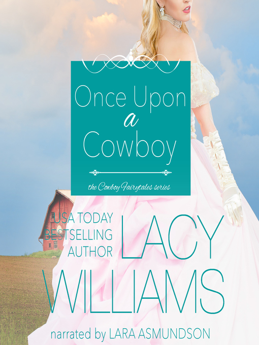 Title details for Once Upon a Cowboy by Lacy Williams - Available